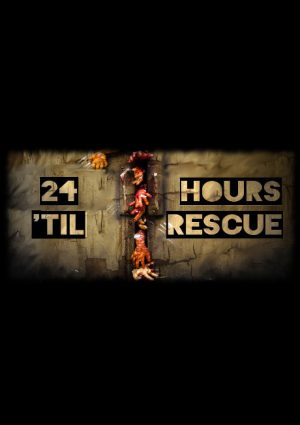 24 Hours’til Rescue